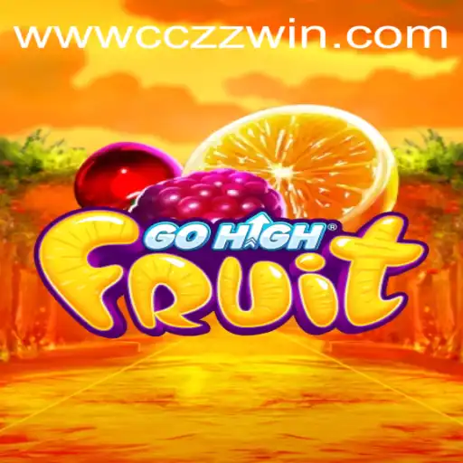 Unveiling the Fruit-Filled Adventure of GoHighFruit and the Secrets of CCZZ Win