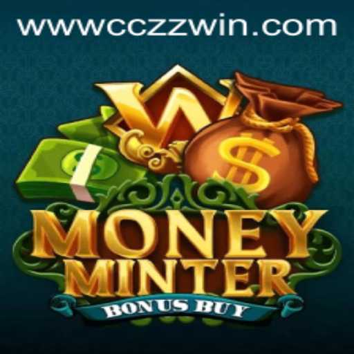 Mastering MoneyMinterBonusBuy: The Ultimate Guide to Securing the cczz Win